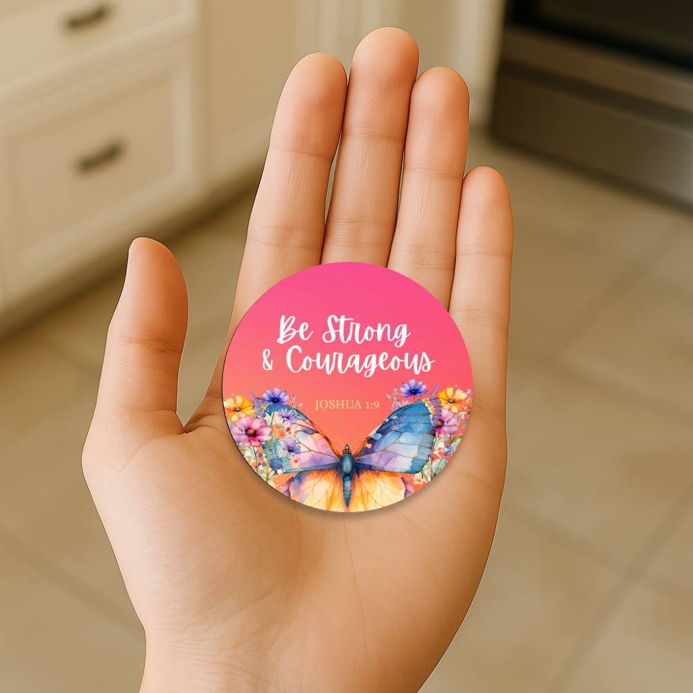 Be Strong Circle Magnet 2.5"